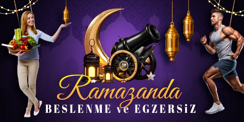 Ramazan Ayına Özgü Egzersiz ve Beslenme Stratejileri